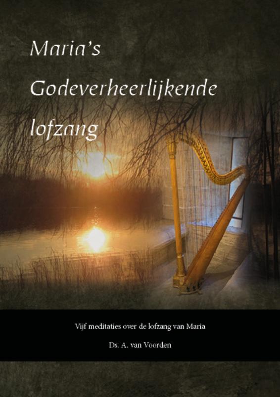 Maria’s Godeverheerlijkende lofzang