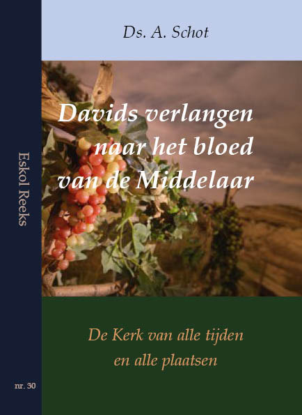 Davids verlangen naar het bloed van de Middelaar