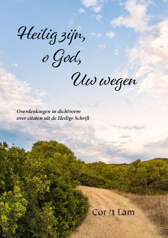 Heilig zijn, o God, Uw wegen
