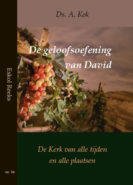 De geloofsoefening van David