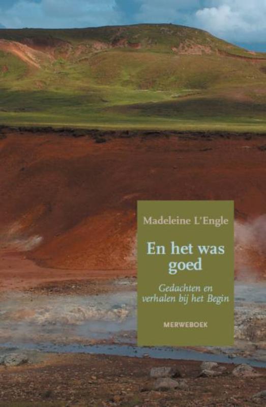 En het was goed
