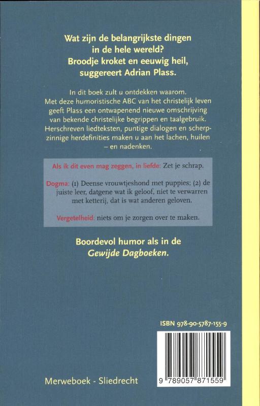 Broodje kroket en eeuwig heil