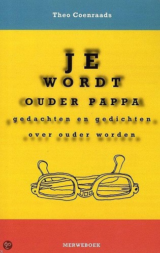 Je wordt ouder pappa