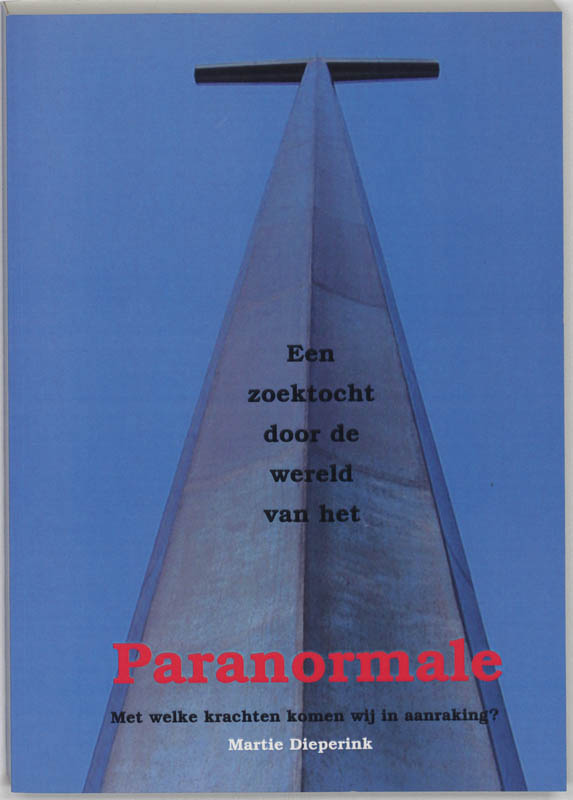 Een zoektocht door de wereld van het paranormale