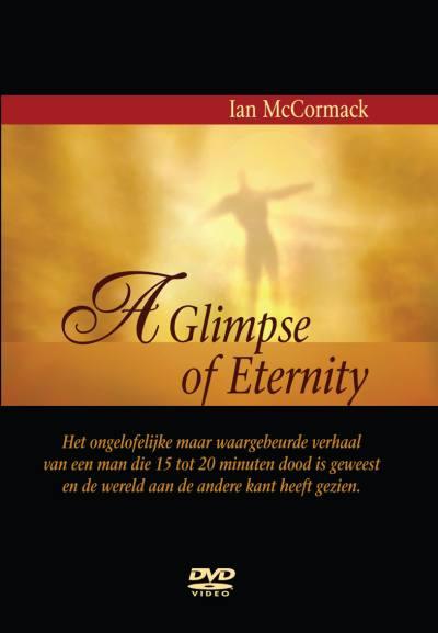 A Glimpse of Eternity