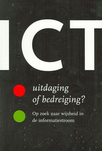 ICT: uitdaging of bedreiging?