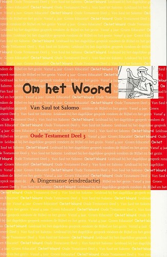 Om het Woord – Oude Testament 3