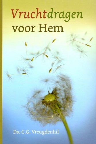 Vruchtdragen voor Hem
