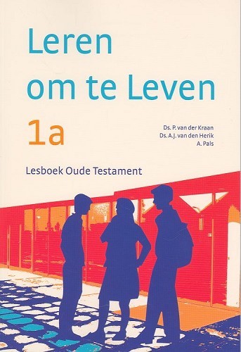 Leren om te leven – 1a Oud Testament
