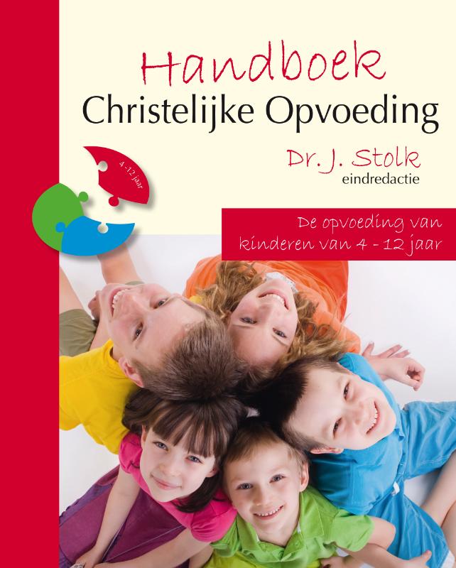 Handboek Christelijke Opvoeding – Deel 2: de opvoeding van kinderen van 4 tot 12 jaar