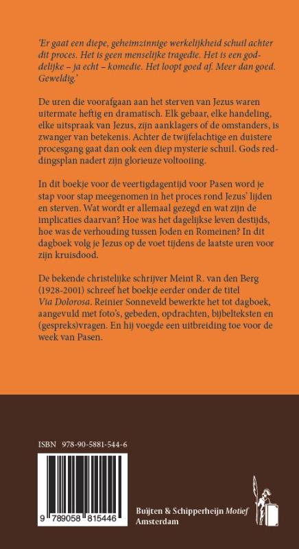 Hij nam het kruis en ging…