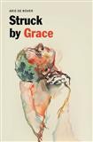 Struck by Grace
