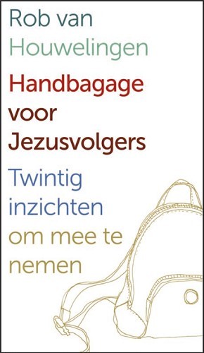 Handbagage voor Jezusvolgers