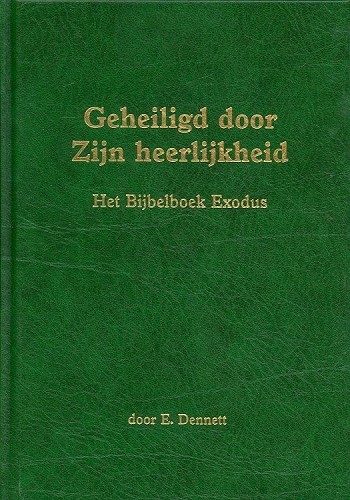 Geheiligd door zijn heerlijkheid
