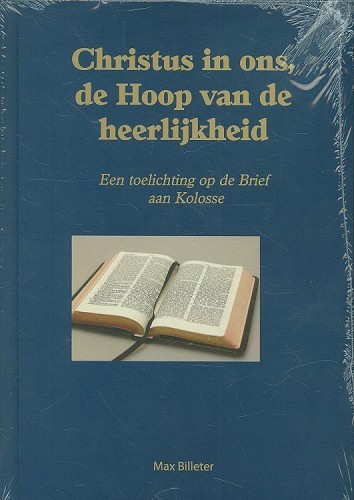 Christus in ons, de hoop van de heerlijkheid