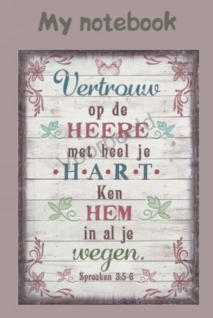 My noteboek, Vertrouw op de Heer A5