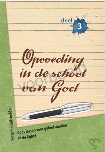 Opvoeding in de school van God