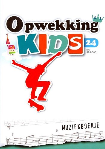 Opwekkingsliederen voor kids – muziekboekje 24