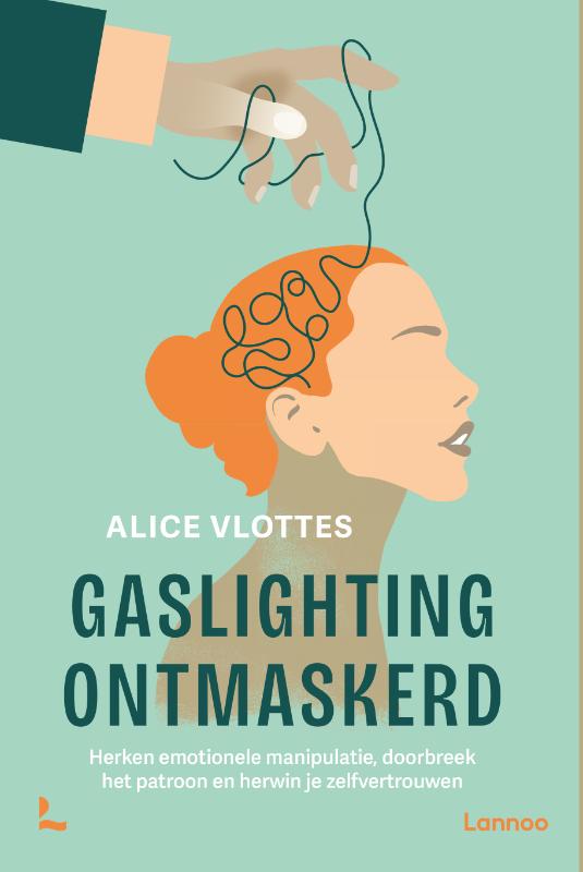 Gaslighting ontmaskerd
