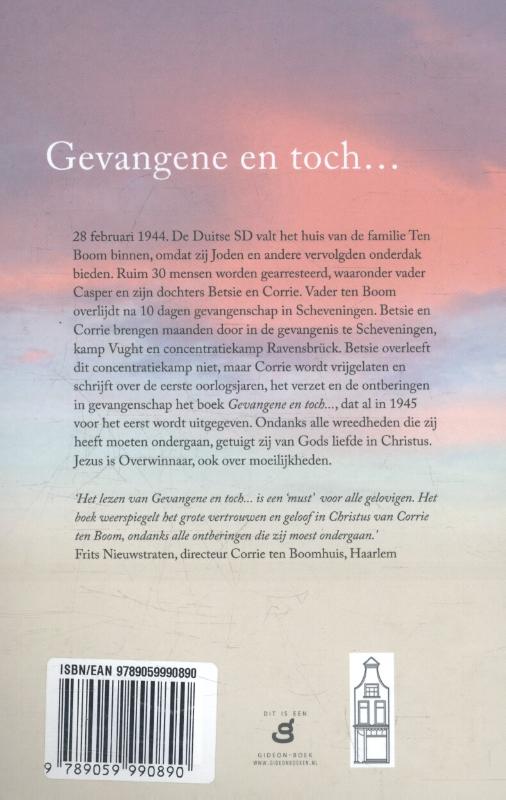 Gevangene en toch …