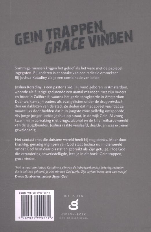 Gein trappen, grace vinden