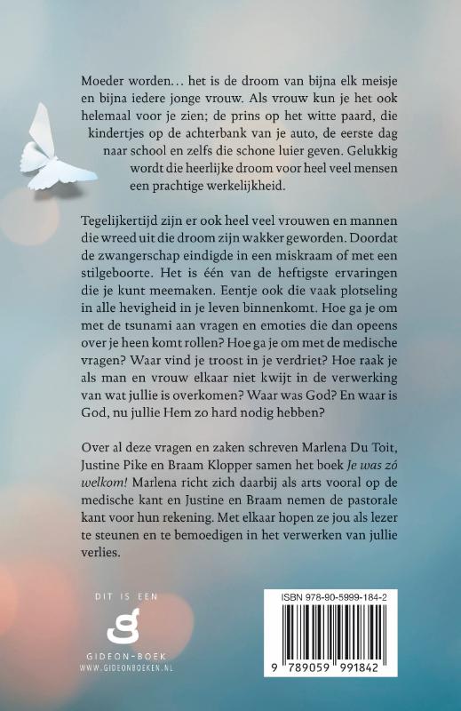 Je was zo welkom!