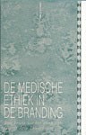De medische ethiek in de branding