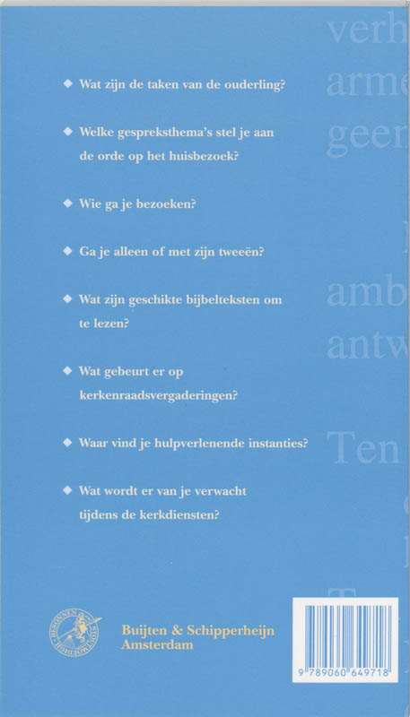 Ouderling, waar begin je aan?