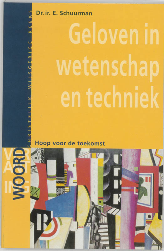 Geloven in wetenschap en techniek
