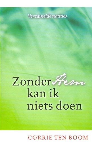 Zonder hem kan ik niets doen