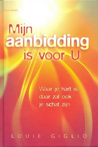Mijn aanbidding is voor U