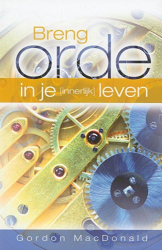 Breng orde in je innerlijk leven