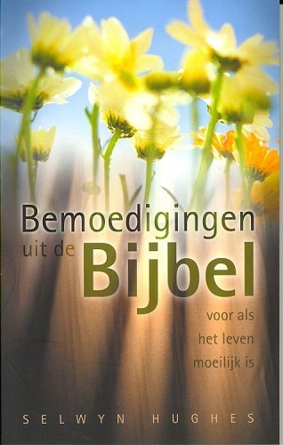 Bemoedigingen uit de Bijbel
