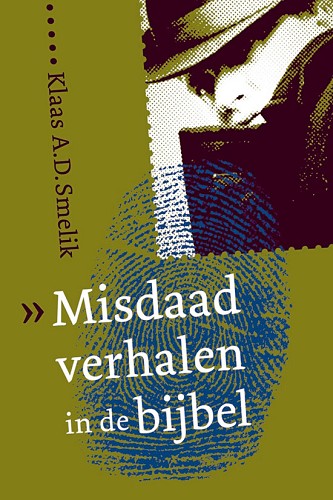 Misdaadverhalen in de bijbel