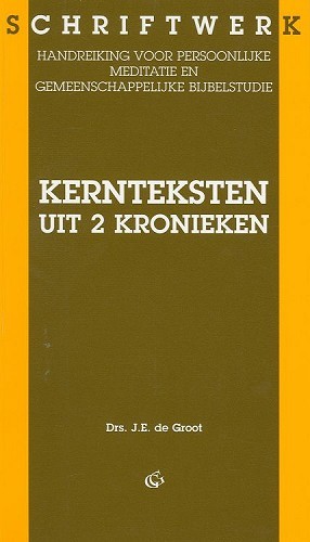 Kernteksten uit 2 Kronieken
