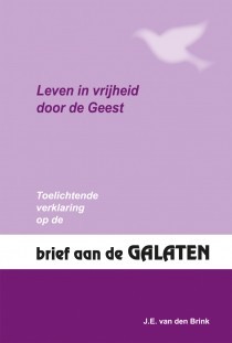 Brief aan de Galaten – Leven in vrijheid door de Geest