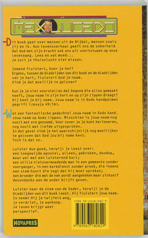 Hij noemt je bij je naam