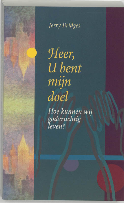 Heer, U bent mijn doel