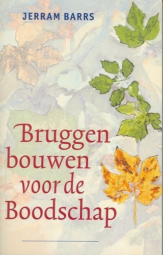 Bruggen bouwen voor de Boodschap