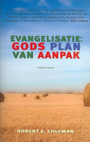 Evangelisatie: Gods plan van aanpak