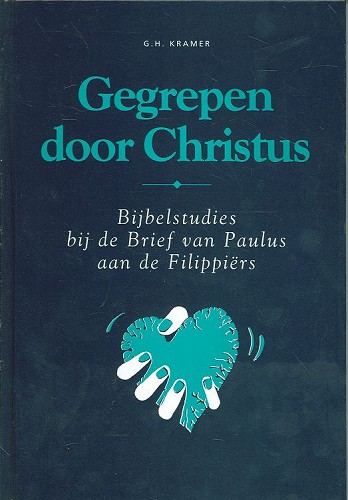 Gegrepen door Christus