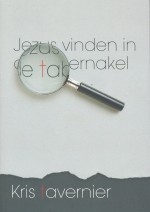 Jezus vinden in de tabernakel