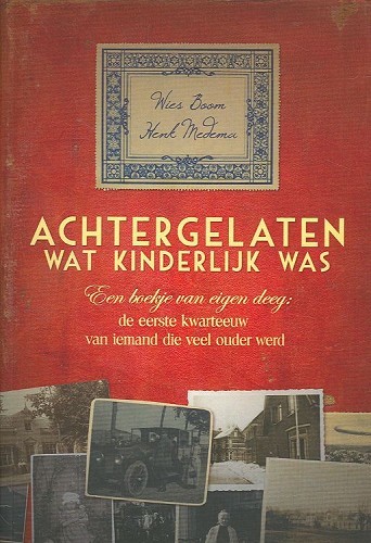 Achtergelaten wat kinderlijk was