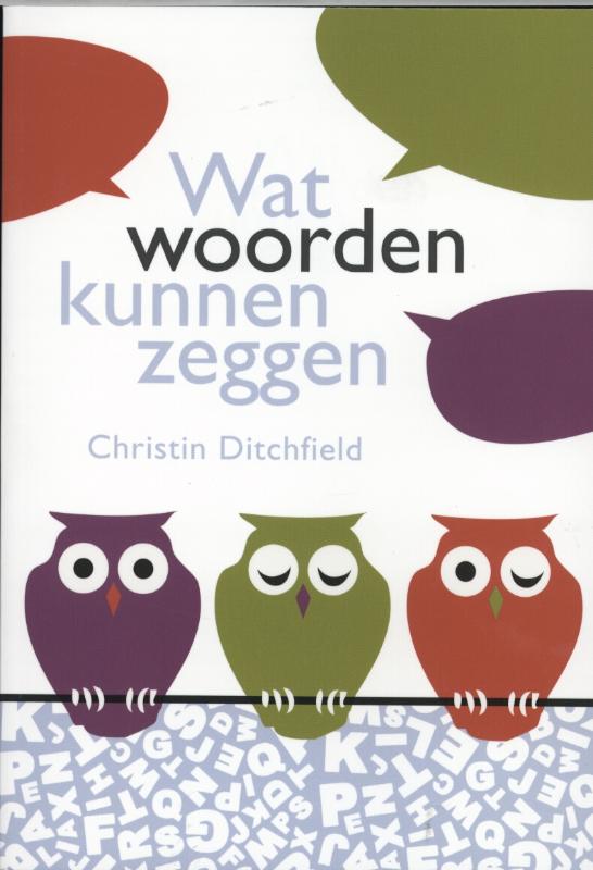Wat woorden kunnen zeggen