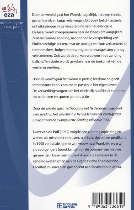 Door de wereld gaat het woord