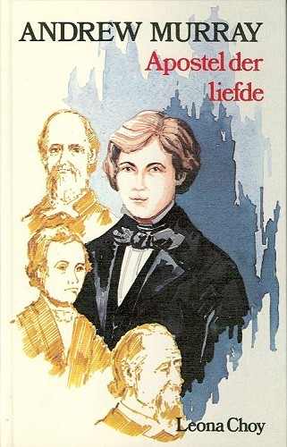 Andrew Murray, apostel der liefde