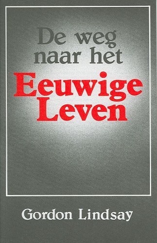 De weg naar het eeuwige leven