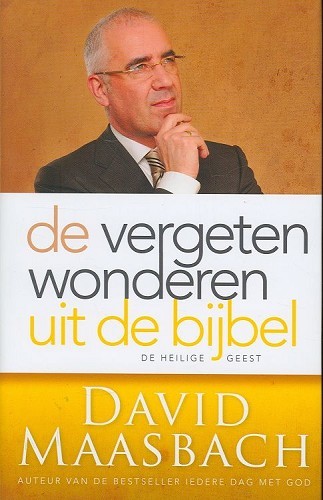 De vergeten wonderen uit de bijbel, de Heilige Geest.