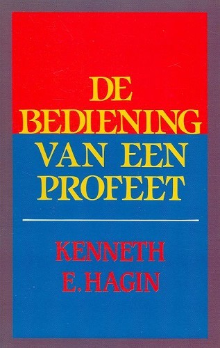 De bediening van een profeet