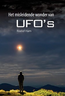 Het misleidende wonder van UFO’s